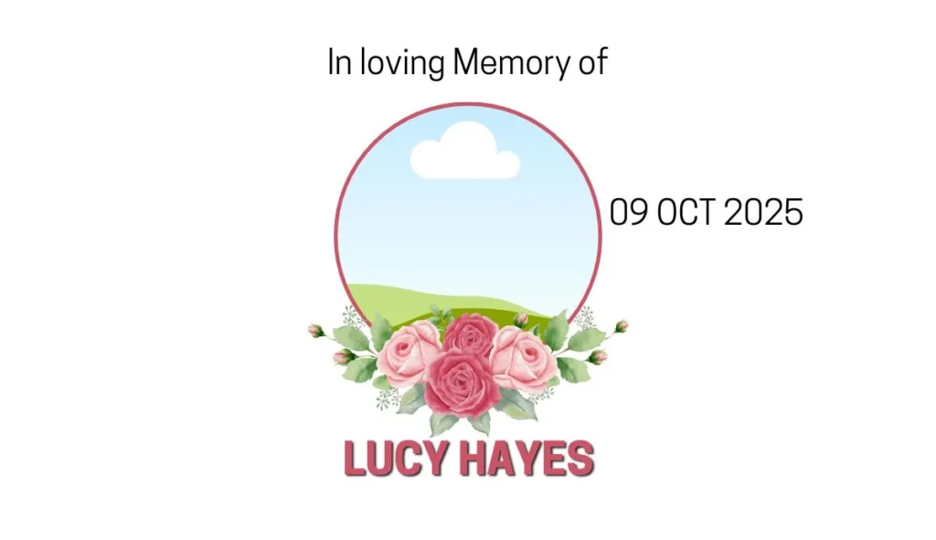 Lucy Hayes Obituary