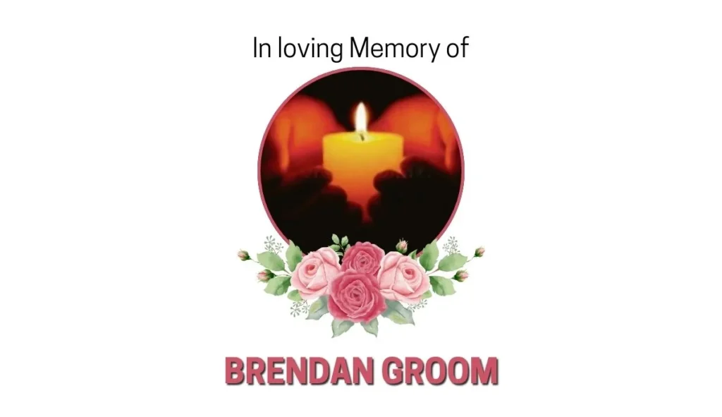 Brendan Groom Memoriam